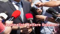 Journalist Welfare Scheme