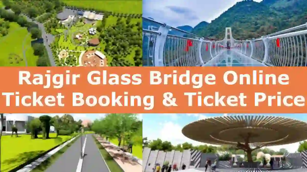 Rajgir Glass Bridge Online Ticket Booking