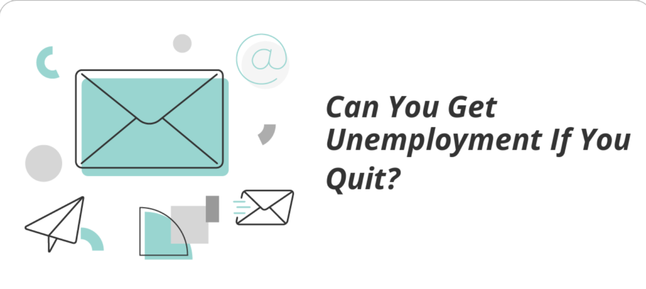 Can you get unemployment if you quit your job